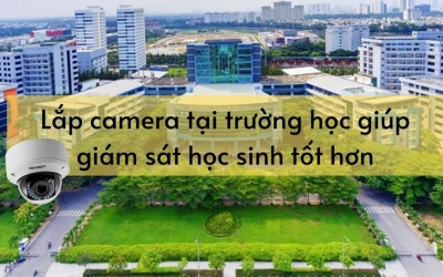 Lắp Camera Trường Học